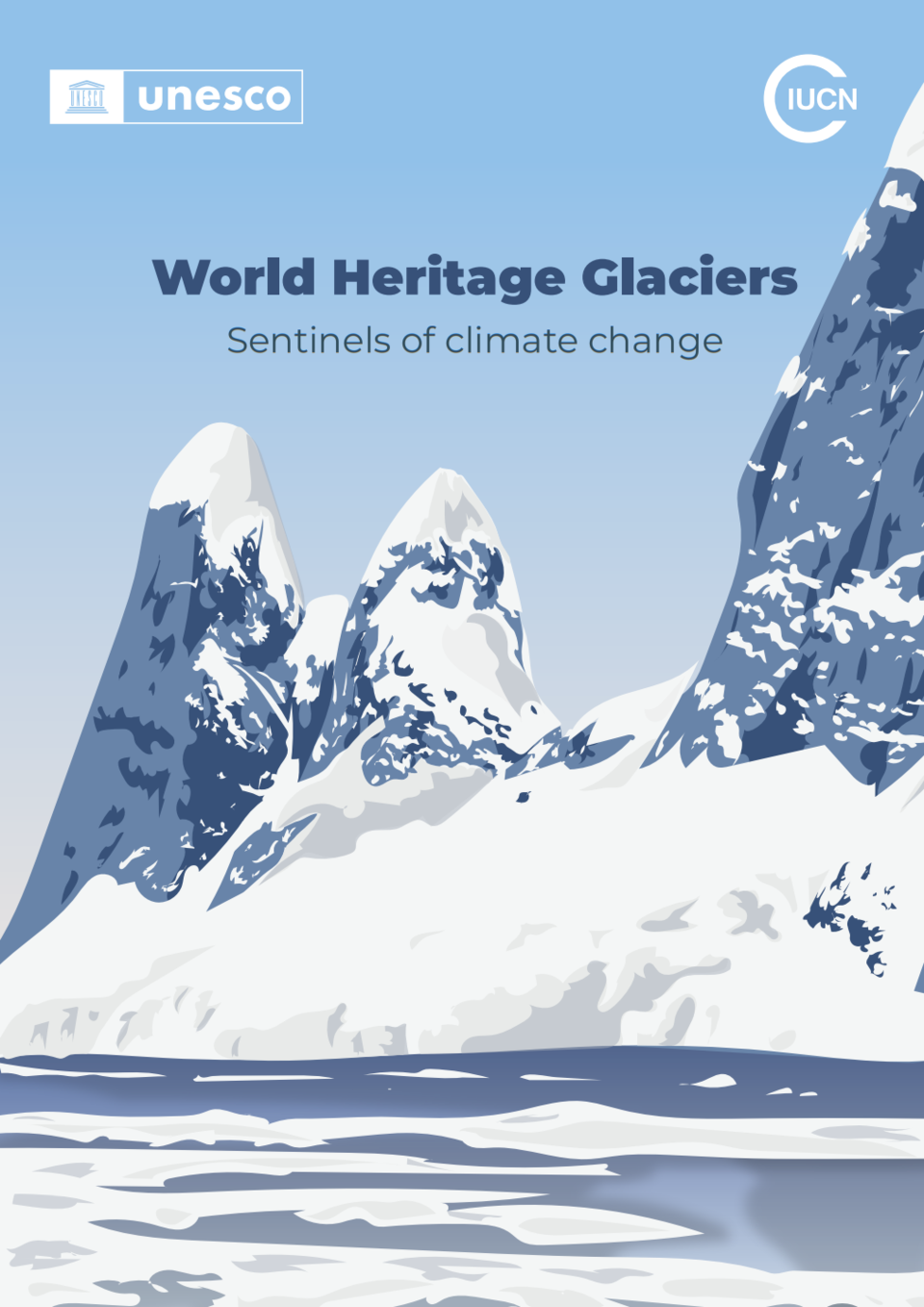 유네스코 '세계유산 빙하 : 기후변화의 감시병' 보고서 표지(사진 UNESCO)/뉴스펭귄