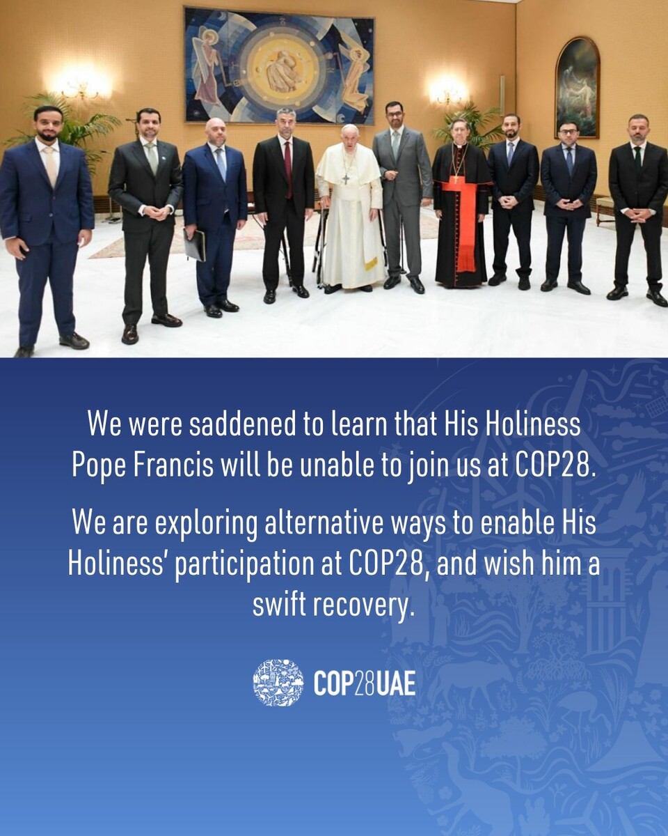COP28 측은 프란치스코 교황의 신속하고 완전한 회복을 기원한다는 메세지를 공식 페이스북에 게재했다. (사진 COP28 UAE 공식 페이스북)/뉴스펭귄 