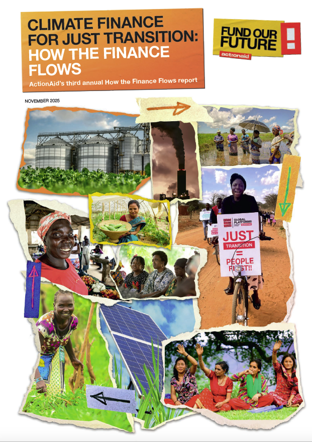 액션에이드는 보고서에서 부유한 국가들이 개도국에 매년 수조 달러 규모의 무상 기후금융을 제공하고, GCF는 정의로운 전환 지원을 강화할 것을 권고했다. (사진 ActionAid 보고서 캡처)